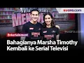 Download Lagu Bahagianya Marsha Timothy Kembali ke Serial Televisi