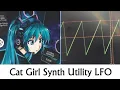 Download Lagu Cat Girl Synth Utility LFO: Low Frequency Oscillator -- CGS58 (Analog Modular Synthesis)
