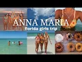 24hrs in Anna Maria sunrise to sunset girls florida beach trip