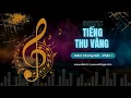 Download Lagu Tiếng Thu Vàng 2025 - Season 1 - Vòng Chung Kết | Phần 1
