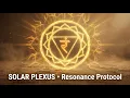 SOLAR PLEXUS Resonance Protocol Identity Power Confidence Activation 3 33 Hz Theta