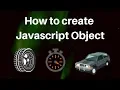 How to create object in javascript and display values