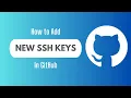 Creating and Configuring SSH Keys for Secure GitHub Access