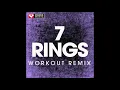 Download Lagu 7 rings (Workout Remix)