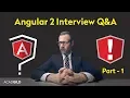 Angular Interview Questions - Part 1 Angular 2 Interview Question and Answers Angular 2 Tutorial