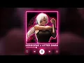 Download Lagu KEROSENE x AFTER DARK || [P4nMusic PHONK MASHUP]