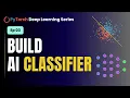 PyTorch for Beginners Build a Neural Network Classifier Ep 3