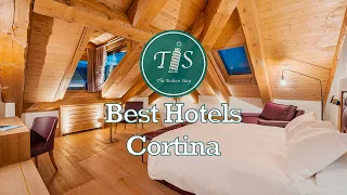 Discover the Most Luxurious Hotels in Cortina