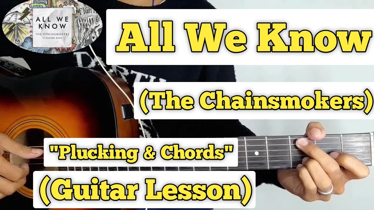 All We Know - The Chainsmokers | Guitar Lesson | Intro & Chords |