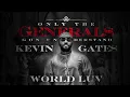 Kevin Gates "World Luv" (Audio)