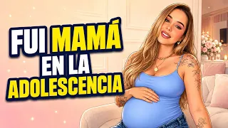 • FUI MAMÁ EN LA ADOLESCENCIA 😱😅❤️