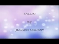 Download Lagu Fallin lyrics - Jessica Mauboy