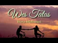 Download Lagu WES TATAS - WORO WIDOWATI (LIRIK)