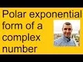 Polar exponential form of a complex number