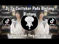 Lagu DJ SA CERITAKAN PADA BINTANG BINTANG | DJ JAUH KO PERGI ANGGI VALENTINA VIRAL TIKTOK TERBARU 2025 !