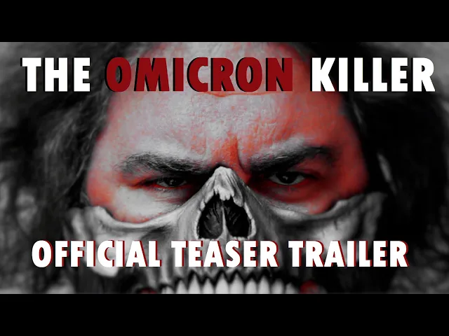 THE OMICRON KILLER | Official Teaser Trailer