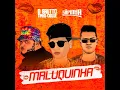 Maluquinha