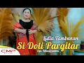 Download Lagu Lidia Tambunan - Si Doli Pargitar (Official Music Video)