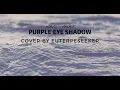 Download Lagu EuterpeSeeker - Purple Eye Shadow (AduShinova cover)