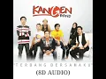 Download Lagu Kangen band - Terbang Bersamaku (8D AUDIO)