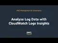 Analyze Log Data with CloudWatch Logs Insights