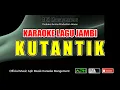 Download Lagu KARAOKE LAGU JAMBI ~ KUTANTIK ~ Official Music APH Musik Karaoke Management