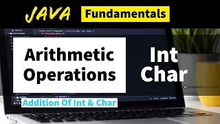 Arithmetic Operations In INT And CHAR Programs Core Java Programs with Output