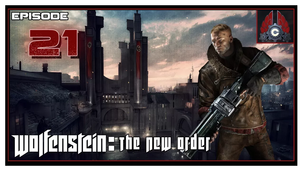 Let's Play Wolfenstein: The New Order With CohhCarnage - Episode 21