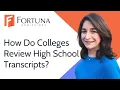 How Do Colleges Review High School Transcripts
