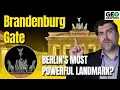 BRANDENBURG GATE Enduring Symbol of Berlin