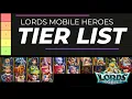 Lords Mobile Heroes Tier List