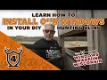 Deer Blind Window Installation