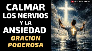 Oración Poderosa para Calmar los Nervios y la Ansiedad 🌿🙌