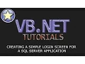 VB NET Database Tutorial - Login Screen For A SQL Database Application Visual Basic NET