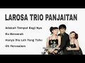 Lagu LAROSA TRIO PANJAITAN, The Very Best Of