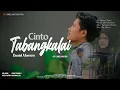 Download Lagu Daniel Maestro - Cinto Tabangkalai (Official Music Video) LAGU MINANG TERBARU 2023