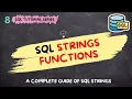 Mastering SQL String Functions A Practical Guide for Beginners