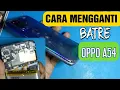 Download Lagu CARA MUDAH GANTI BATRE OPPO A54 | OPPO A54 battery replacement