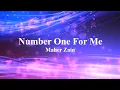 Download Lagu Maher Zain - Number One for Me (lyrics)