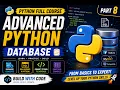 Advanced Python and Database Part 8 Python Course Build With Code