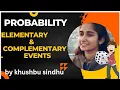 probability elementary events probability complementary events probability class 10 ncert maths