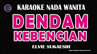dendam kebencian karaoke nada wanita elvie sukaesih 