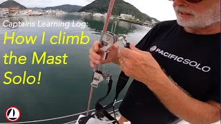 Climbing the Mast Solo!  ( single handed sailing )