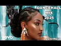 Lagu 🔥DJ VIRGIZ ~ BEST DANCEHALL MIX 2025✅ FT VYBZ KARTEL,KONSHENS,SHENSEEA,DEMARCO