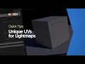 Unique UVs for Lightmaps Notch Quick Tip