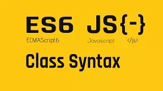 Let s Learn The New Javascript ES6 Class Syntax