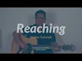 Reaching | CFC Noted Guitar Tutorial