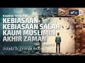 Download Lagu Kebiasaan-Kebiasaan Salah Kaum Muslimin Akhir Zaman - Ustadz Dr. Firanda Andirja, M.A