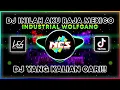 Download Lagu DI INI ADALAH AKU RAJA MEXICO X INDUSTRIAL WOLFGANG REMIX VIRAL TIKTOK TERBARU 2022