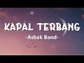 Download Lagu Asbak Band - Kapal Terbang (Lirik)